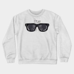 Birthday Crewneck Sweatshirt